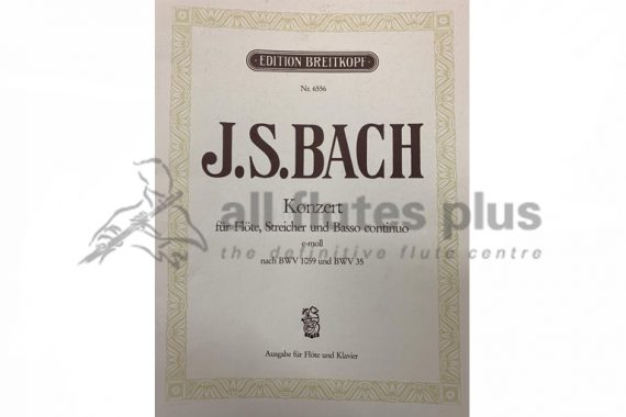 JS Bach Concerto BWV1059 in E Minor and BWV35-Edition Breitkopf