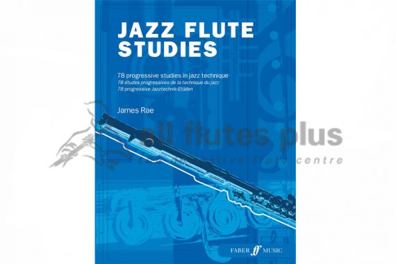 Rae Jazz Flute Studies-78 Progressive Studies in Jazz Technique-Faber Music