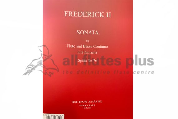 Frederick II Sonata in B Flat Major Spitta No 76-Flute and Basso Continuo