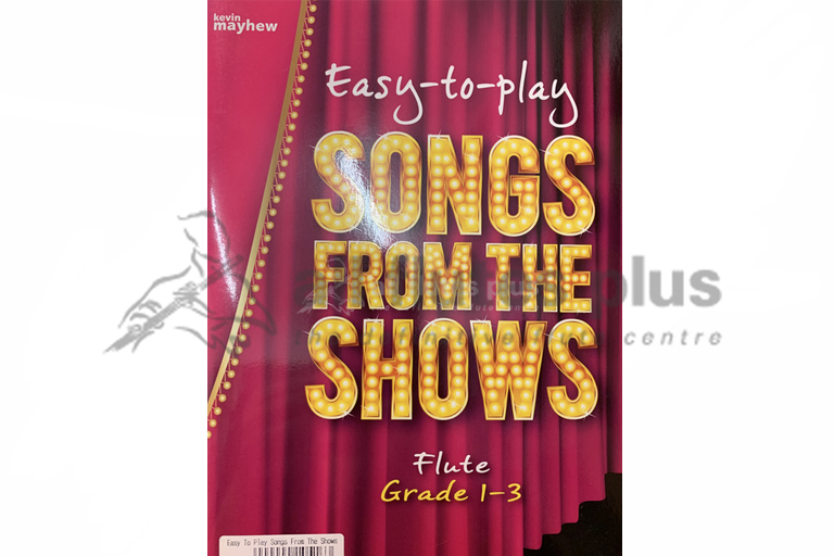 Easy to play Songs from the Shows Flute Grades 1-3