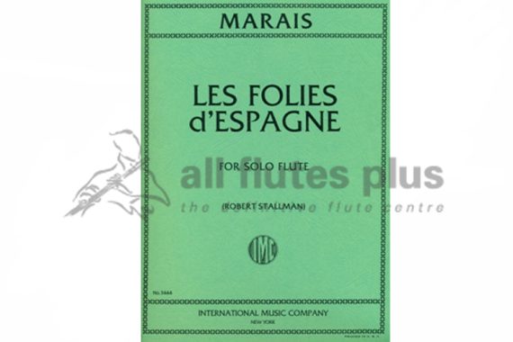 Marais Les Folies d’Espagne for Solo Flute