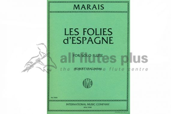 Marais Les Folies d’Espagne-Solo Flute-Robert Stallman-IMC