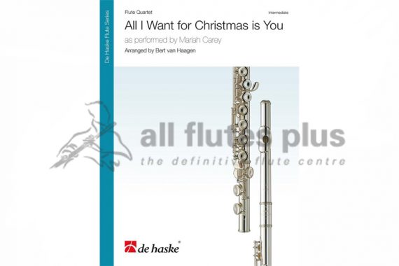 All I Want For Christmas Is You-Mariah Carey-Flute Quartet-De Haske
