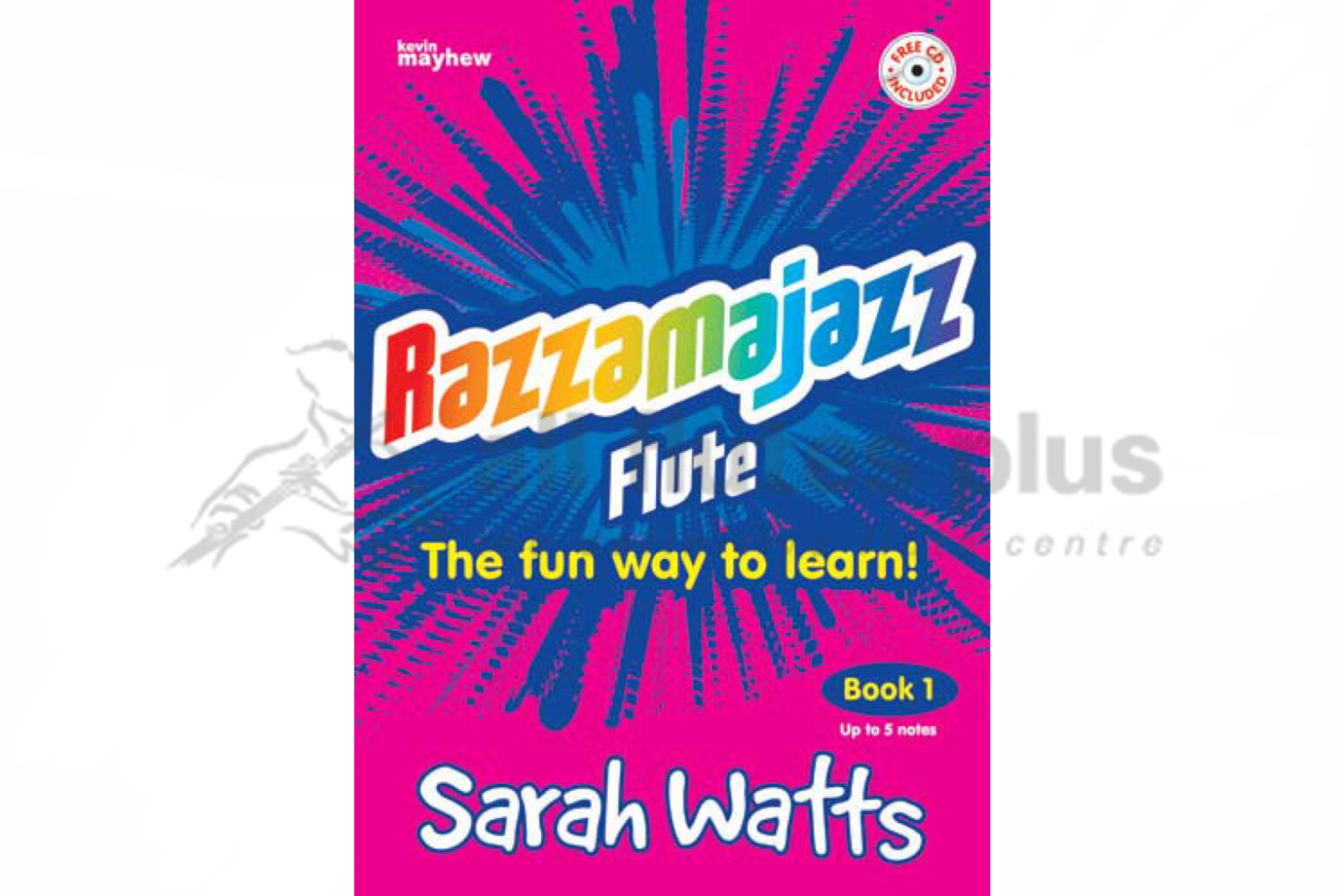Razzamajazz Flute with CD-Sarah Watts