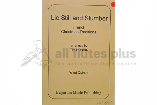 Lie Still and Slumber for Wind Quintet
