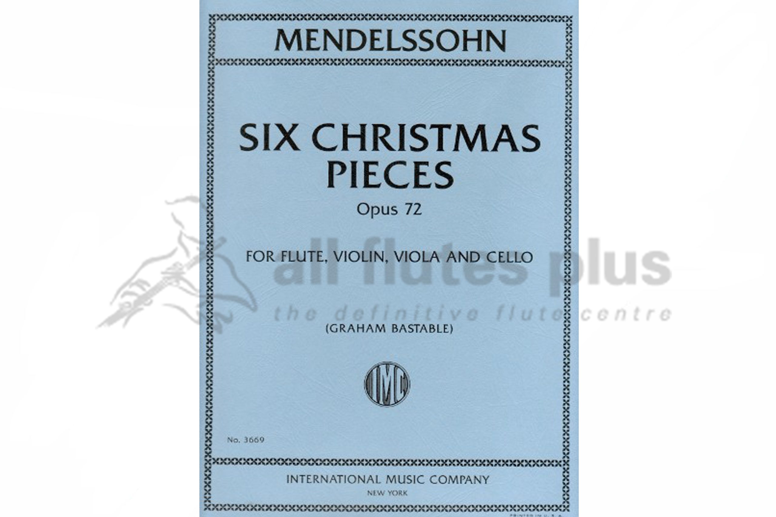 Mendelssohn Six Christmas Pieces for Flute & String Trio
